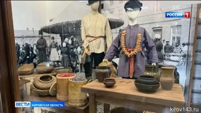 В Кировском краеведческом музее обновили этнографический зал и запустили новую экспозицию «Народы Вятского края».