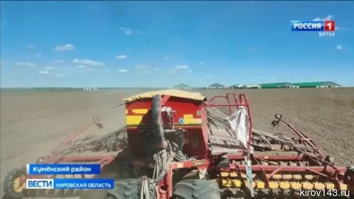 В 15 районах Кировской области стартовала посевная кампания